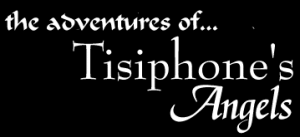 the adventures of tisiphone's angels